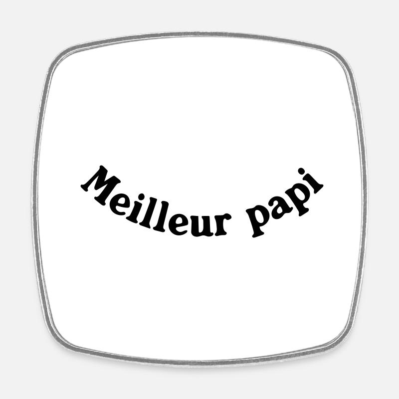 MEILLEUR PAPI - Magnet carré - blanc