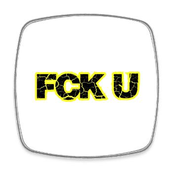 FCK U - Viereckiger Kühlschrankmagnet - Weiß - Vorne