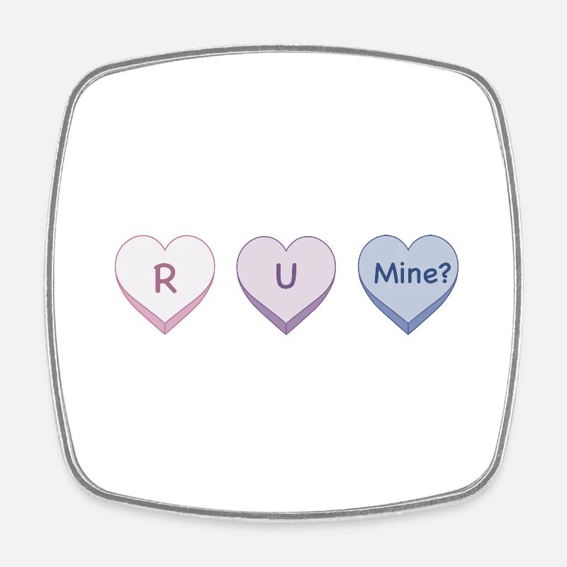 R U Mine? - Square fridge magnet - white