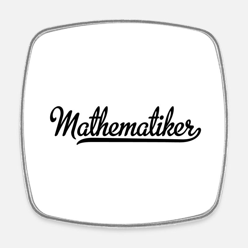 Mathematiker - Viereckiger Kühlschrankmagnet - Weiß