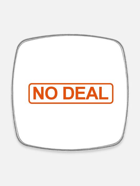 Brexit No Deal - Viereckiger Kühlschrankmagnet - Weiß