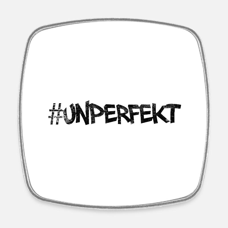 #unperfekt - nicht perfekt - Viereckiger Kühlschrankmagnet - Weiß