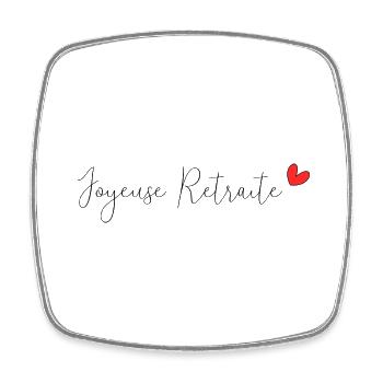 RETRAITE. BONNE RETRAITE. JOYEUSE RETRAITE - Magnet carré - blanc - Devant