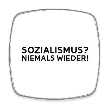 Sozialismus? Niemals wieder! - Viereckiger Kühlschrankmagnet - Weiß - Vorne