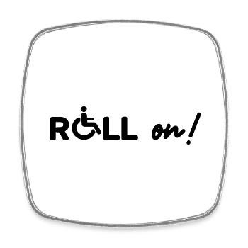 Roll on Rollstuhl Behindert - Viereckiger Kühlschrankmagnet - Weiß - Vorne