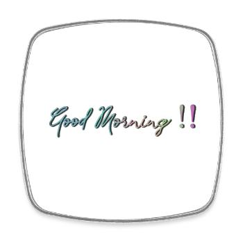 Good Morning!! - Square fridge magnet - white - Front