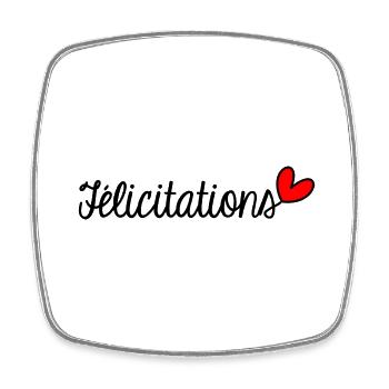 FELICITATIONS. BRAVO. NAISSANCE. ANNIVERSAIRE. BAC - Magnet carré - blanc - Devant