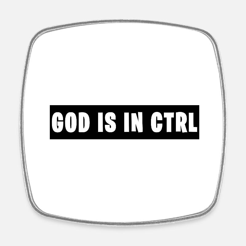 GOD is in CTRL - Square fridge magnet - white