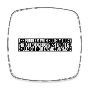 drinks from enemies skulls - Square fridge magnet - white - Front