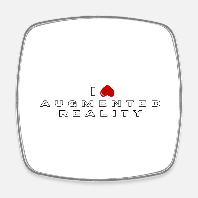 I hate Augmented Reality - Square fridge magnet - white