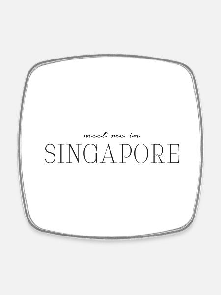 Rencontrez-moi à Singapour - Magnet carré - blanc