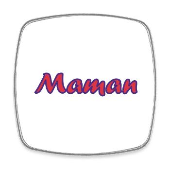BONNE FÊTE MAMAN. MAMAN. FÊTE DES MÈRES. JE T'AIME - Magnet carré - blanc - Devant