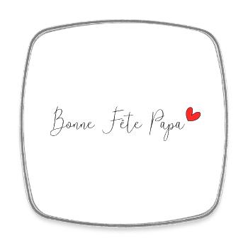 BONNE FÊTE PAPA. PAPA. FÊTE DES PÈRES. BONNE FÊTE - Magnet carré - blanc - Devant
