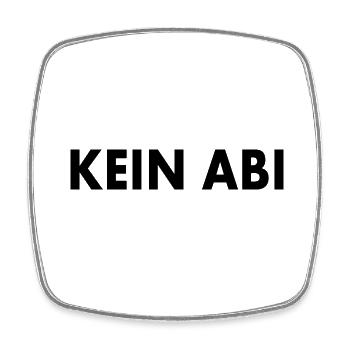 Kein abi - Viereckiger Kühlschrankmagnet - Weiß - Vorne