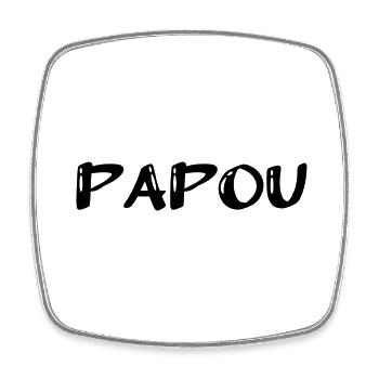PAPOU. PAPA. FÊTE DES PÈRES. BONNE FÊTE PAPA. FÊTE - Magnet carré - blanc - Devant
