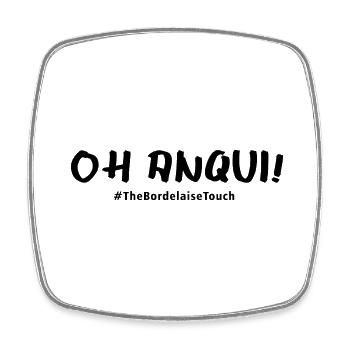 Oh anqui! - Magnet carré - blanc - Devant