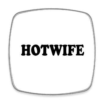 Hotwife - Viereckiger Kühlschrankmagnet - Weiß - Vorne