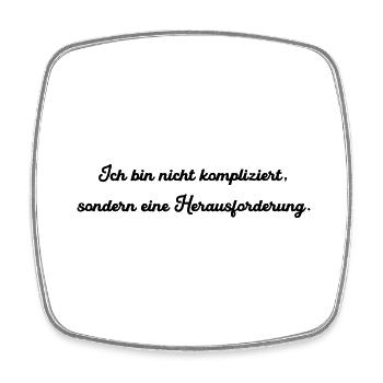 Ich bin nicht kompliziet - Viereckiger Kühlschrankmagnet - Weiß - Vorne