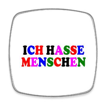 Ich hasse menschen - Viereckiger Kühlschrankmagnet - Weiß - Vorne