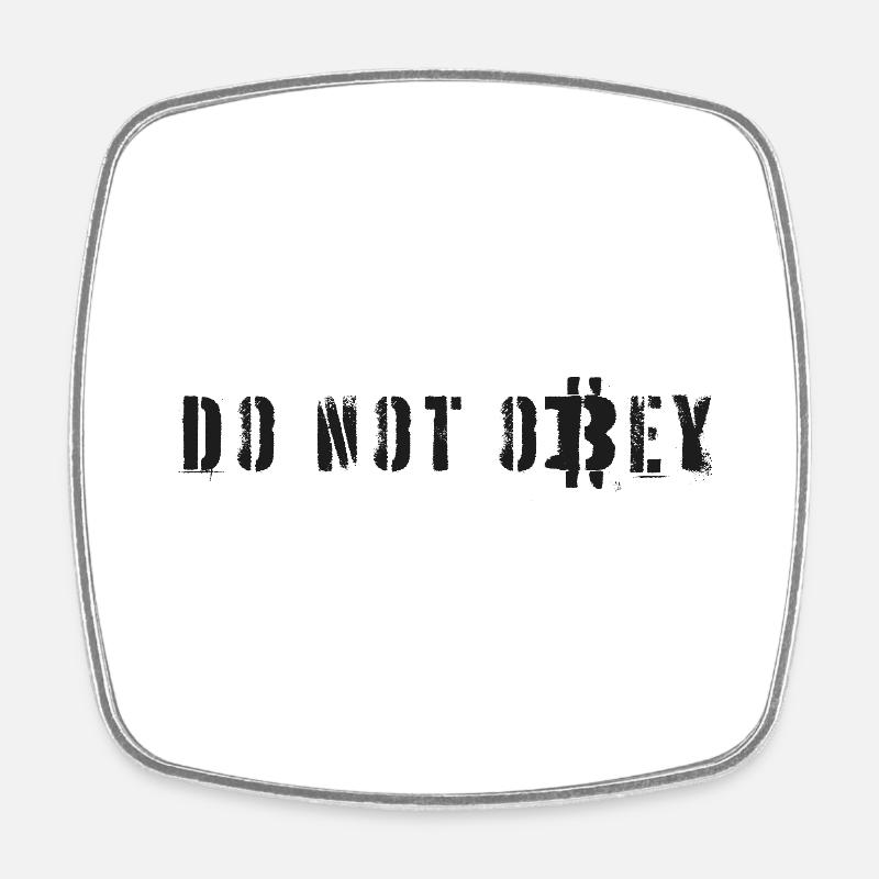 Bitcoiners Do Not Obey (Black) - Square fridge magnet - white