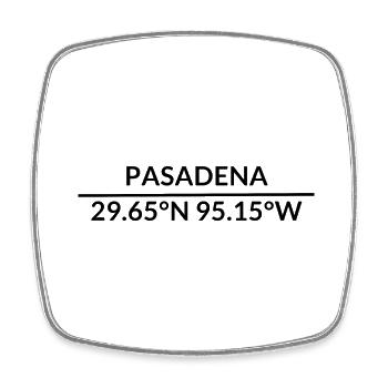 Pasadena, Texas, États-Unis Coordonnées - Magnet carré - blanc - Devant