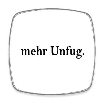 unfug, Spaß, Party, lustig - Viereckiger Kühlschrankmagnet - Weiß - Vorne