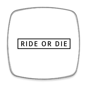 Ride or die - Viereckiger Kühlschrankmagnet - Weiß - Vorne