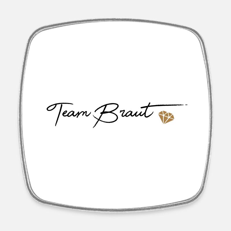 Team Braut - Viereckiger Kühlschrankmagnet - Weiß