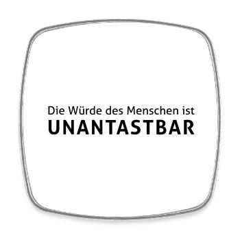 Die Würde des Menschen ist UNANTASTBAR - Viereckiger Kühlschrankmagnet - Weiß - Vorne