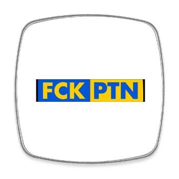 Fck ptn - Square fridge magnet - white - Front