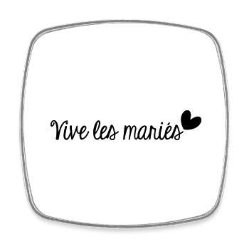 VIVE LES MARIES. JUST MARRIED. VIVE LES MARIES - Magnet carré - blanc - Devant