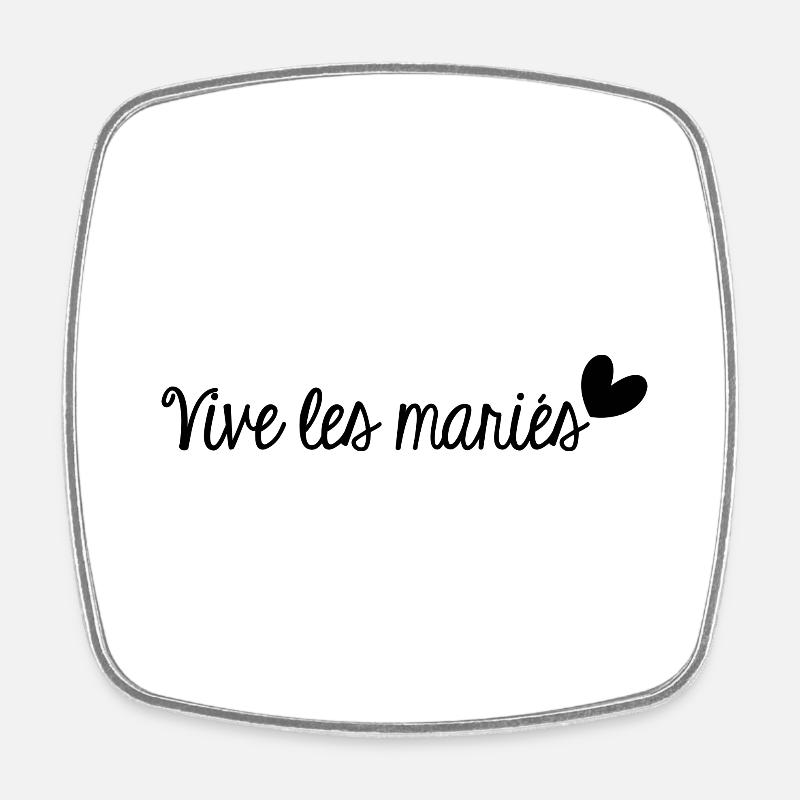 VIVE LES MARIES. JUST MARRIED. VIVE LES MARIES - Magnet carré - blanc