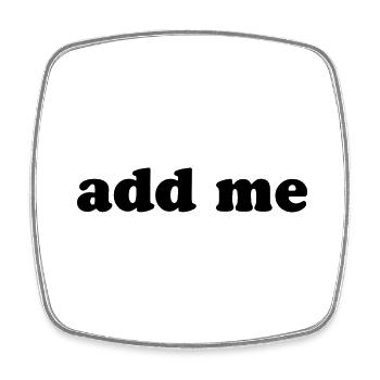 add me - Square fridge magnet - white - Front