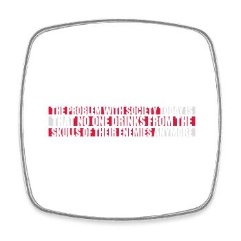 drinks from enemies skulls - Square fridge magnet - white - Front