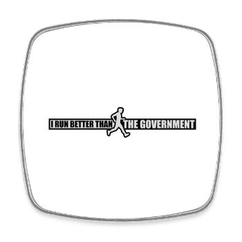 run better than government - Square fridge magnet - white - Front