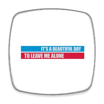 leave me alone day - Viereckiger Kühlschrankmagnet - Weiß - Vorne