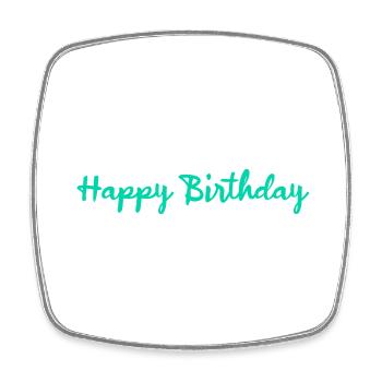 HAPPY BIRTHDAY. HAPPY BIRTHDAY. ANNIVERSARY. - Square fridge magnet - white - Front