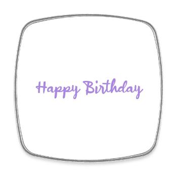 ANNIVERSARY. HAPPY BIRTHDAY. HAPPY BIRTHDAY. - Square fridge magnet - white - Front