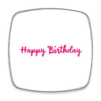 HAPPY BIRTHDAY. HAPPY BIRTHDAY. ANNIVERSARY. - Square fridge magnet - white - Front