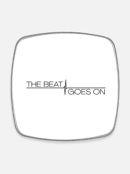The Beat goes on Musik Mixer DJ - Viereckiger Kühlschrankmagnet - Weiß