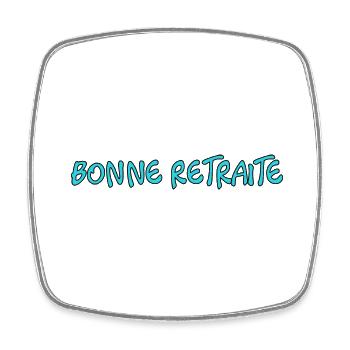 RETIREMENT. RETIREMENT. RETIRED. RETIREMENT. BEST - Square fridge magnet - white - Front