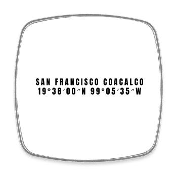 San Francisco Coacalco Mexico Coordinates - Square fridge magnet - white - Front