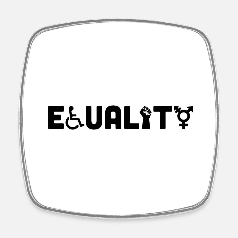 equality - Viereckiger Kühlschrankmagnet - Weiß