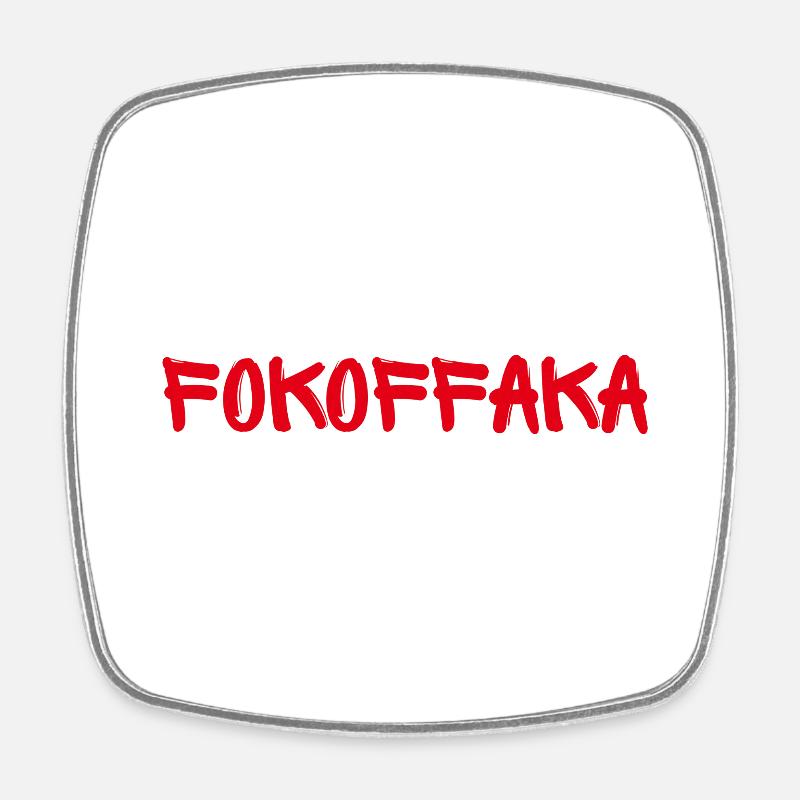 FOKOFFAKA – Antwerp Tough Rejection Shirt - Square fridge magnet - white