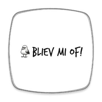 Genervte Möwe – Bliev mi of! - Viereckiger Kühlschrankmagnet - Weiß - Vorne