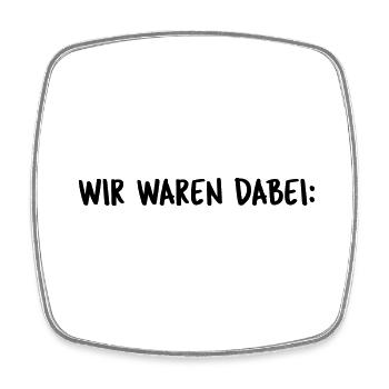 Wir waren dabei: Unterschriften sammeln Party Bier - Viereckiger Kühlschrankmagnet - Weiß - Vorne