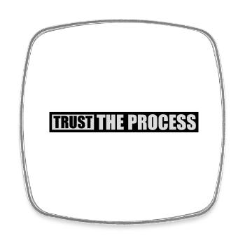trust the process Quote - Square fridge magnet - white - Front