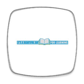 beautiful day for learning - Square fridge magnet - white - Front