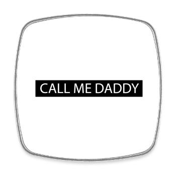Call me Daddy - Square fridge magnet - white - Front