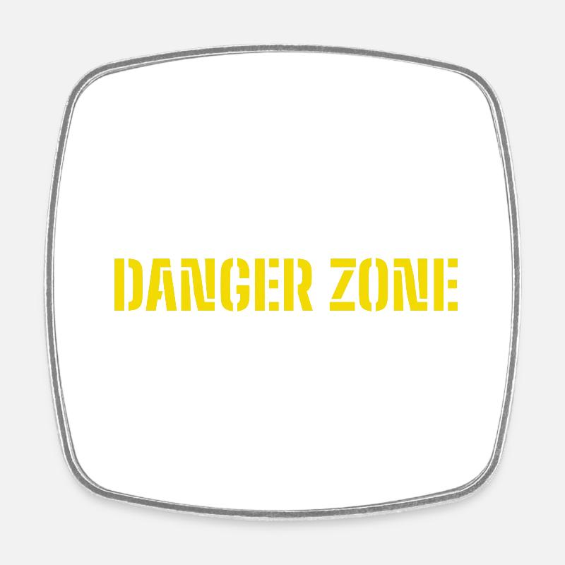 DANGER ZONE - Magnet carré - blanc